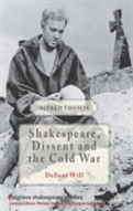 Shakespeare, Dissent And The Cold War