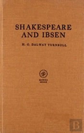 Shakespeare & Ibsen