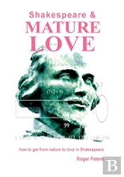 Shakespeare & Mature Love