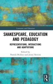 Shakespeare, Education And Pedagogy