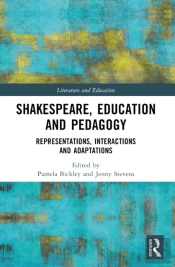Shakespeare, Education And Pedagogy