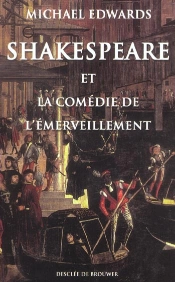 Shakespeare Et La Comédie De L'Émerveillement