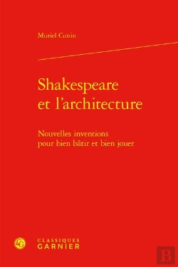 Bertrand.pt - Shakespeare Et L'Architecture : Nouvelles Inventions Pour Bien Bâtir Et Bien Jouer