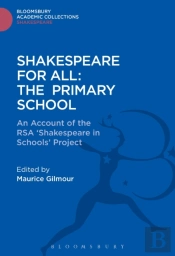 Shakespeare For All: The Primary School