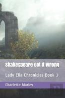 Shakespeare Got It Wrong