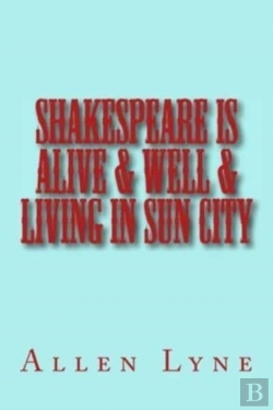 Bertrand.pt - Shakespeare In Alive & Well & Living In Sun City