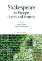Shakespeare In Europe Â€“ History And Memory