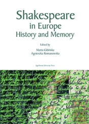 Shakespeare In Europe Â€“ History And Memory