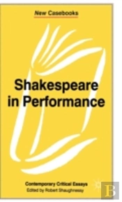 Shakespeare In Performance