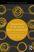 Shakespeare In The Age Of Mass Incarceration