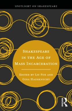 Bertrand.pt - Shakespeare In The Age Of Mass Incarceration