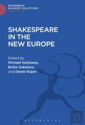 Shakespeare In The New Europe