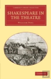 Shakespeare In The Theatre
