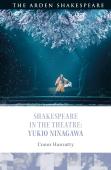 Shakespeare In The Theatre: Yukio Ninagawa