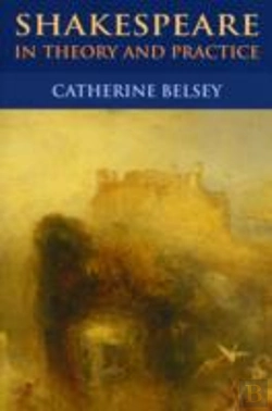 Bertrand.pt - Shakespeare In Theory And Practice