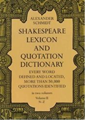 Shakespeare Lexicon And Quotation Dictionary, Vol. 2