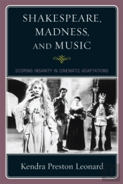 Shakespeare, Madness, And Music
