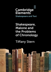 Shakespeare, Malone And The Problems Of Chronology