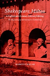 Shakespeare, Milton And Eighteenth-Century Literary Editing