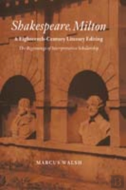 Bertrand.pt - Shakespeare, Milton And Eighteenth-Century Literary Editing