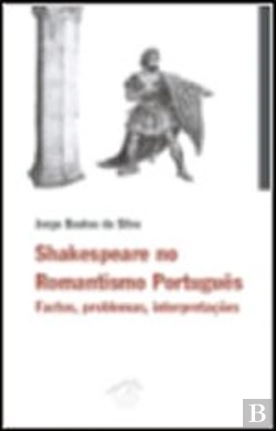 Bertrand.pt - Shakespeare no Romantismo Português