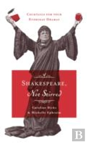 Shakespeare, Not Stirred