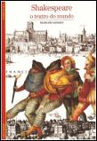 Shakespeare - O Teatro do Mundo