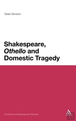 Bertrand.pt - Shakespeare, 'Othello' And Domestic Tragedy