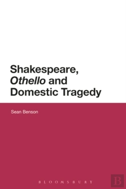 Bertrand.pt - Shakespeare, 'Othello' And Domestic Tragedy