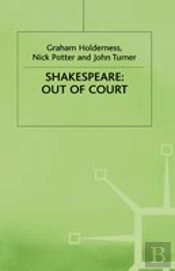 Shakespeare: Out Of Court