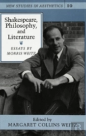 Shakespeare, Philosophy, And Literature