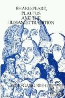 Shakespeare, Plautus And The Humanist Tradition