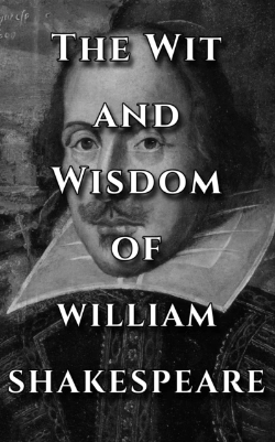Bertrand.pt - Shakespeare Quotes Ultimate Collection - The Wit And Wisdom Of William Shakespeare