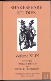 Shakespeare Studies Volume Xlix