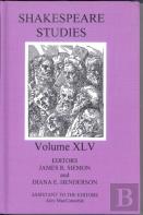 Shakespeare Studies, Volume Xlv
