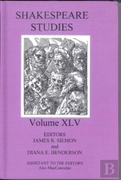 Shakespeare Studies, Volume Xlv
