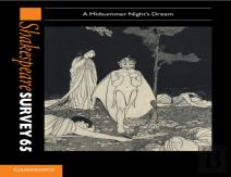 Shakespeare Survey: Volume 65, A Midsummer Night'S Dream