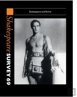 Bertrand.pt - Shakespeare Survey: Volume 69, Shakespeare And Rome