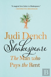 Shakespeare: The Man Who Pays The Rent