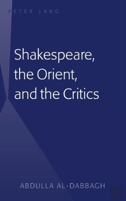 Bertrand.pt - Shakespeare, The Orient, And The Critics