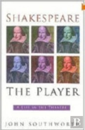 Shakespeare The Player