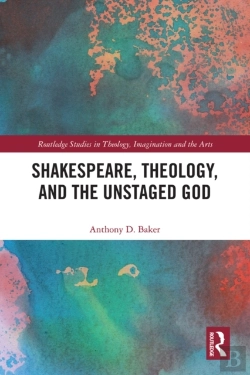 Bertrand.pt - Shakespeare, Theology, And The Unstaged God