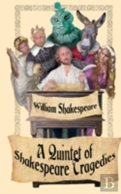 Shakespeare Tragedies (Romeo And Juliet, Hamlet, Macbeth, Othello, And King Lear)