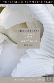 Shakespeare: Upstart Crow To Sweet Swan