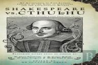 Shakespeare Vs. Cthulhu