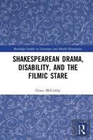 Shakespearean Drama, Disability, And The Filmic Stare