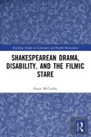 Shakespearean Drama, Disability, And The Filmic Stare