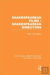 Shakespearean Films/Shakespearean Directors