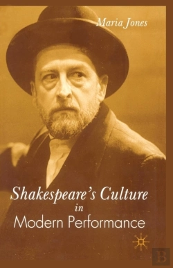 Bertrand.pt - Shakespeareâ€™S Culture In Modern Performance