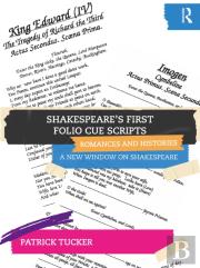 Shakespeareâ€™S First Folio Cue Scripts Â€“ Romances And Histories